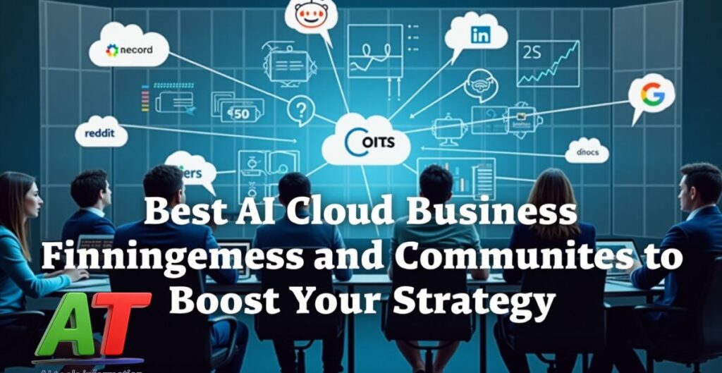 "Best AI cloud business management forums and communities with professionals collaborating online, sharing AI strategies and cloud platform insights"