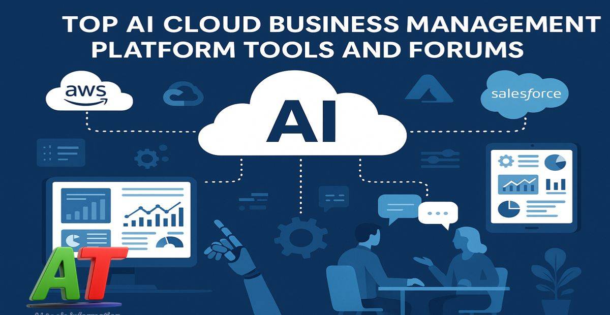 Top AI cloud business management platform tools and forums with real-time automation, analytics dashboards, and cloud-integrated enterprise systems"