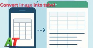 Illustration of AI technology convert image into tabel ai tool an editable spreadsheet format seamlessly.