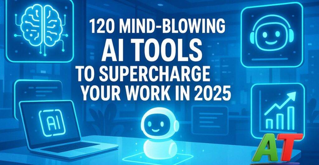 Futuristic workspace showing 120 mind blowing AI tools boosting productivity in 2025"