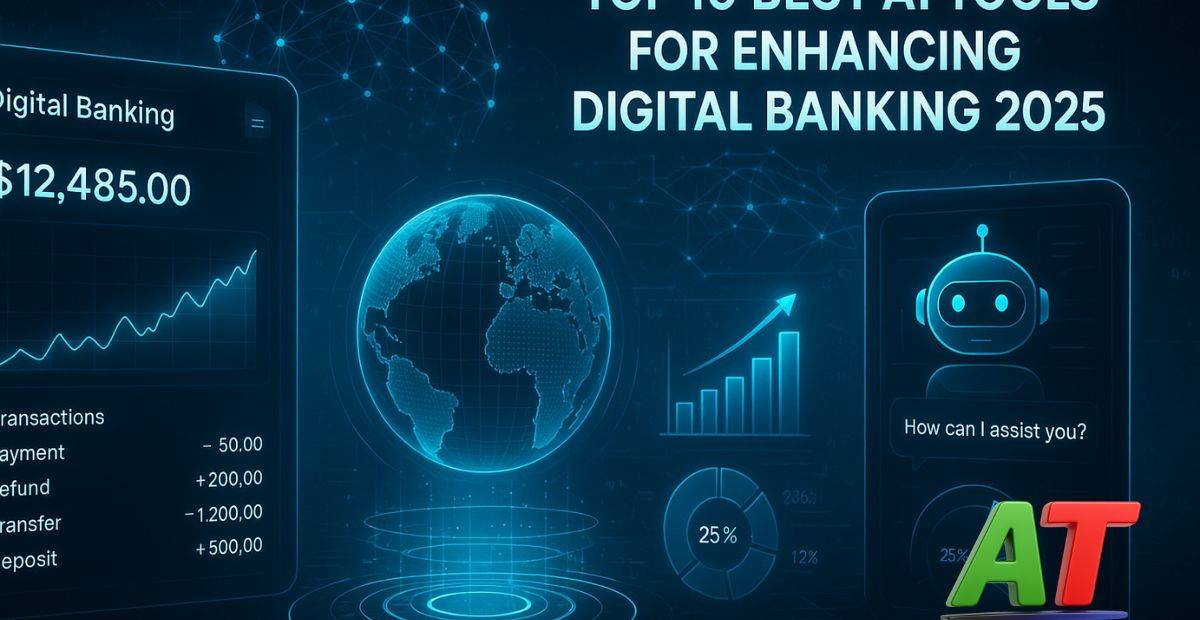 Best AI Tools for Enhancing Digital Banking with automation, fraud detection, and smart analytics"